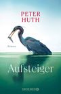 Peter Huth: Aufsteiger, Buch