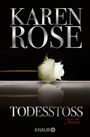 Karen Rose: Todesstoß, Buch