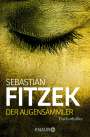 Sebastian Fitzek: Der Augensammler, Buch