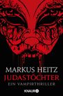 Markus Heitz: Judastöchter, Buch