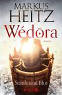 Markus Heitz: Wédora - Staub und Blut, Buch