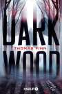 Thomas Finn: Dark Wood, Buch