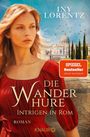 Iny Lorentz: Die Wanderhure. Intrigen in Rom, Buch