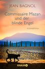 Jean Bagnol: Commissaire Mazan und der blinde Engel, Buch