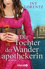 Iny Lorentz: Die Tochter der Wanderapothekerin, Buch