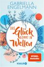 Gabriella Engelmann: Das Glück kommt in Wellen, Buch