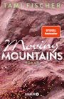 Tami Fischer: Moving Mountains, Buch