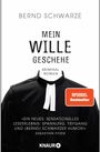 „Mein Wille geschehe. Kriminalroman von Bernd Schwarze. SPiEGEL Bestseller.“ Kollarhemd im Hintergrund.
