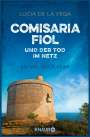 Lucia de la Vega: Comisaria Fiol und der Tod im Netz, Buch