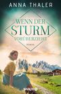 Anna Thaler: Wenn der Sturm vorüberzieht, Buch