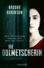 Brooke Robinson: Die Dolmetscherin - Ihre Übersetzung entscheidet über das Urteil, Buch