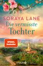 Soraya Lane: Die vermisste Tochter, Buch