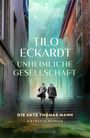 Tilo Eckardt: Unheimliche Gesellschaft, Buch