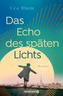 Lea Blum: Das Echo des späten Lichts, Buch