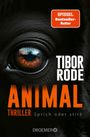Tibor Rode: Animal, Buch