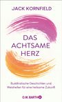 Jack Kornfield: Das achtsame Herz, Buch
