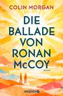 Colin Morgan: Die Ballade von Ronan McCoy, Buch