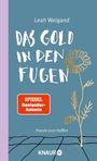 "Das Gold in den Fugen" von Leah Weigand, Spiegel Bestseller-Autorin. Poesie zum Hoffen. Illustration einer Blume.