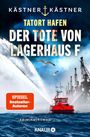 Kästner & Kästner: Tatort Hafen - Der Tote von Lagerhaus F, Buch
