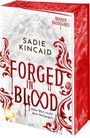 Text: "Sadie Kincaid, Forged in Blood, Mein Blut weckt dein Verlangen." Ornamentale Muster mit roten Verzierungen.