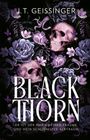 J. T. Geissinger: Blackthorn, Buch