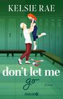 Kelsie Rae: Don't let me go # 02, Buch