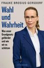 Frauke Brosius-Gersdorf: Wahl und Wahrheit, Buch