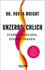 Vonda Wright: Unzerbrechlich, Buch