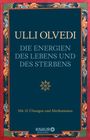 Buchtitel: "Die Energien des Lebens und des Sterbens" von Ulli Olvedi. Ornamentaler Rahmen mit floralen Mustern.
