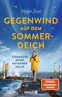 „GEGENWIND AUF DEM SOMMERDEICH“ in gelber Schrift, Sturm auf Deich, Frau im gelben Mantel, Möwen, Meer.
