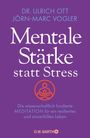 Titel: "Mentale Stärke statt Stress". Autoren: Dr. Ulrich Ott, Jörn-Marc Vogler. Lila Hintergrund mit abstraktem, orangem Symbol.
