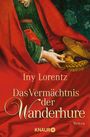 Iny Lorentz: Das Vermächtnis der Wanderhure, Buch