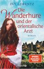 Iny Lorentz: Die Wanderhure und der orientalische Arzt, Buch