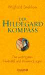 Wighard Strehlow: Der Hildegard-Kompass, Buch