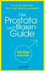 Stephan Roth: Der Prostata- und Blasen-Guide, Buch