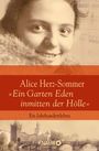 Reinhard Piechocki: Alice Herz-Sommer - "Ein Garten Eden inmitten der Hölle", Buch