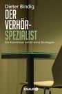 Dieter Bindig: Der Verhörspezialist, Buch