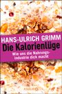 Hans-Ulrich Grimm: Die Kalorienlüge, Buch