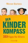 Werner Bartens: Der Kinderkompass, Buch