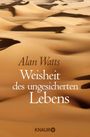 Alan Watts: Weisheit des ungesicherten Lebens, Buch