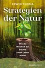 Erwin Thoma: Strategien der Natur, Buch