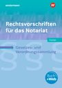 David Fischer: Rechtsvorschriften für das Notariat. Schulbuch, Buch