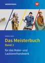 Michael Bablick: Das Meisterbuch für das Maler- und Lackiererhandwerk 2, Buch