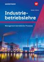Peter Körner: Industriebetriebslehre - Management betrieblicher Prozesse. Schulbuch, Buch
