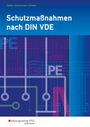 Georg Scheuermann: Schutzmaßnahmen nach DIN VDE. Arbeitsheft, Buch