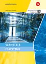 Udo Schaefer: Basiswissen IT-Berufe. Vernetzte IT-Systeme Schulbuch, Buch