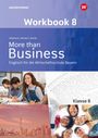 "Workbook 8", "More than Business", "Englisch für die Wirtschaftsschule Bayern", "Klasse 8". Jugendliche und Stadtbild.