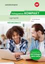 Hans Schlotthauer: Prüfungsvorbereitung Prüfungswissen KOMPAKT - Fachkraft für Lagerlogistik, Buch