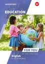 Frances Kregler: Education For You - English for Jobs in Education, Buch,Div.