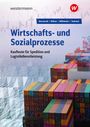 Friedmund Skorzenski: Wirtschafts- und Sozialprozesse für Kaufleute für Spedition und Logistikdienstleistung. Schulbuch, Buch